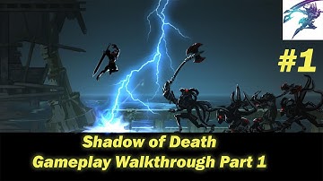 【Shadow Of Death】 Gameplay - (IOS/ANDROID)