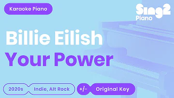 Billie Eilish - Your Power (Piano Karaoke)