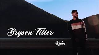 Bryson Tiller - Ridin' ᴴᴰ