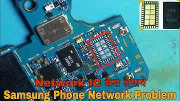 Samsung Phone Network Solution | Network IC RF IC Change | 3G 4G Problem Fix