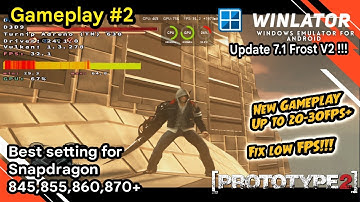 Winlator 7.1 Frost V2 | Prototype 2 | Poco F1 Snapdragon 845 Fix Blankscreen & low FPS