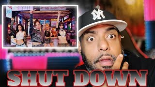 BLACKPINK - ‘Shut Down’ M/V - REACTION!!!!!!!!!