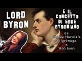 Letteratura Inglese | Lord Byron e l'eroe byroniano: da Childe Harold's Pilgrimage a Don Juan