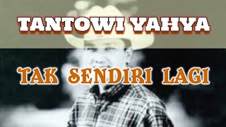 tantowi yahya tak sendiri lagi hq