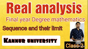Sequence and their limit|5th Semester BSc Mathematics|Real analysis|Module-2|kannur university