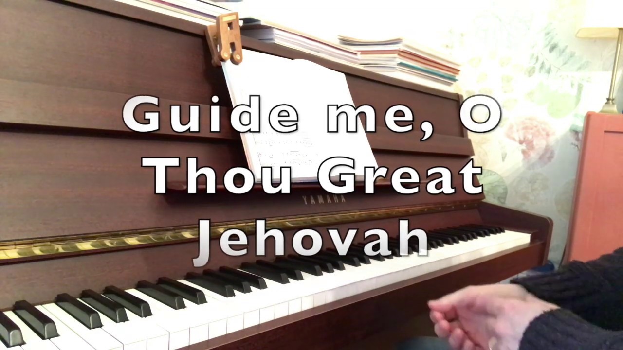 Guide Me O Thou Great Jehovah Redeemer Hymn Sing along YouTube Guide Me O Thou Great Jehovah Redeemer Hymn Sing along YouTube