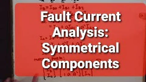 Fault Current Analysis & Calculation-Part 1