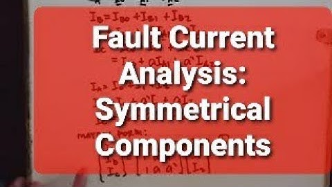 Fault Current Analysis & Calculation-Part 1