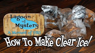 How to Make Clear Ice - A Moment of Tiki Episode 19