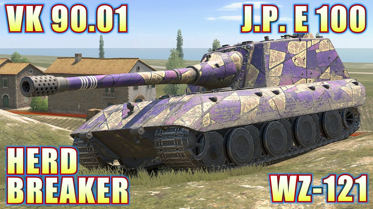 VK 90.01 ○ J.P. E 100 ○ HERDBREAKER ○ WZ-121 | World of Tanks