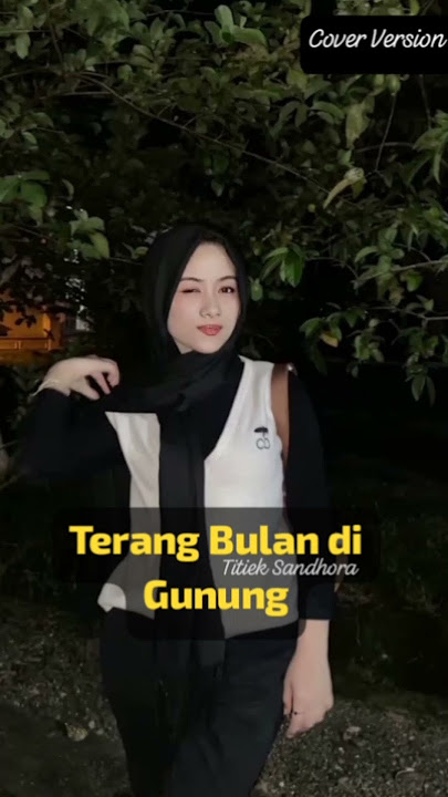 Lagu Cover - Terang Bulan di Gunung - Titiek Sandhora