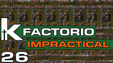 Factorio 0.17 | Impractical Ep 26 | Blue Science Sushi | Let