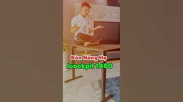Bàn Nâng Hạ Icockpit 1460, hướng dẫn lắp bàn nâng hạ #thutiensinh #bannangha #1460