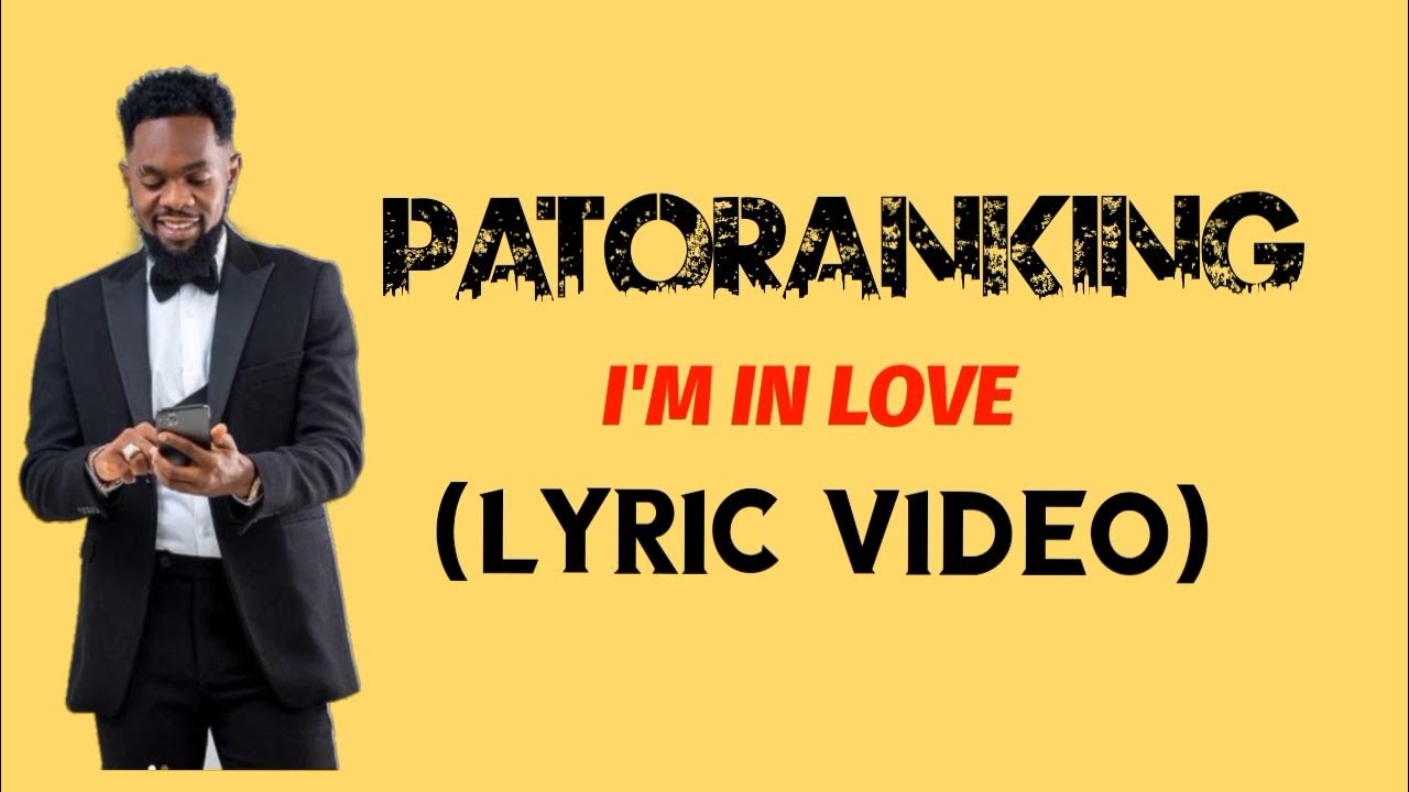 Patoranking_I'm in love_(Lyric Video) YouTube