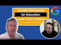 Google workspace for education june 2022 updates  brought to you by appsevents and acer