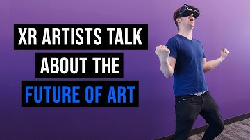 XR artists talk about the future of art