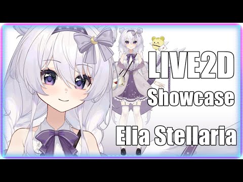 【Live2D Showcase】Elia Stellaria - V-Dere [ Vtuber ]