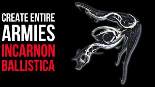 Summon A Whole Family with Incarnon Ballistica | Jade Shadows: Constellations | Warframe 2026