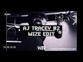 Aj tracey 2  wize edit