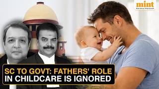 Supreme Court Urges Indian Govt To Recognise Paternity Leave, Expand Rights Of Adoptive Mothers