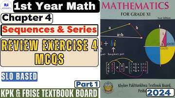 11th Class Review Exercise 4 MCQS kpk/federal board new book | 1st Year Math Unit 4 objective 2024