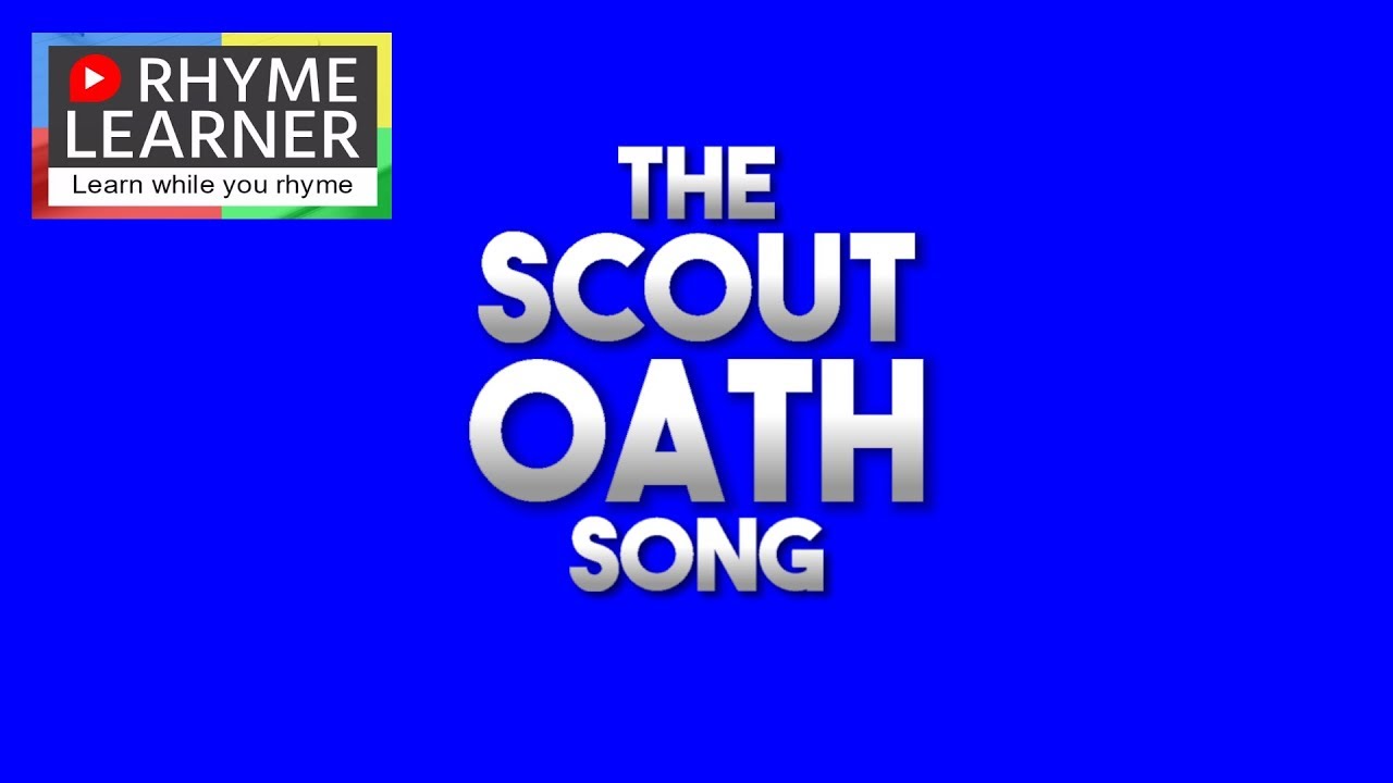 The Scout Oath Song   Learn quickly using animated memory and music mnemonics