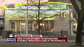 Worker at McDonald's in Detroit's New Center found to have Hepatitis A