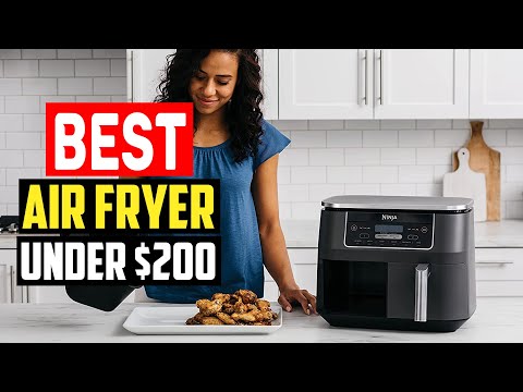 ✅Top 5 Best Air Fryer Under $200 Reviews in 2022
