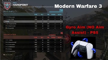 Destroying Aim Assist Players w/ Gyro Aim (Motion Controls) - MW3, PS5 [NO Aim Assist]