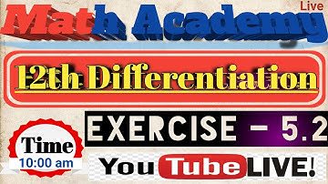 अवकलन (Differentiation) Exercise - 5.2 (part-2)/ MATH NCERT ONLINE (12th)