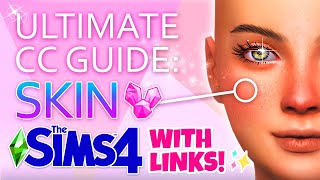 *NEW* ULTIMATE CC GUIDE: SKIN ✨ (The Sims 4 with LINKS!)