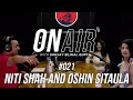 On Air With Sanjay #021- Niti Shah & Oshin Sitaula