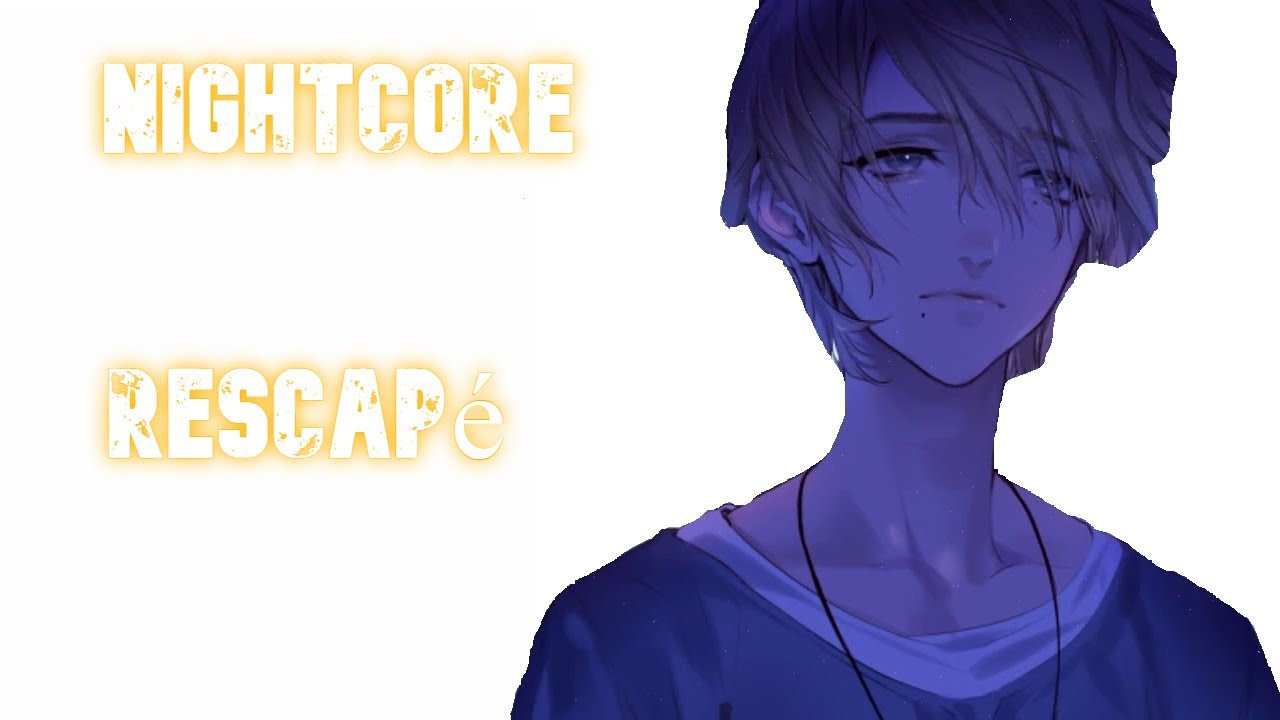 Nightcore  Rescapé