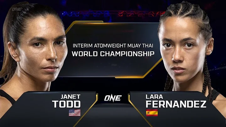 Janet Todd vs. Lara Fernandez | ONE Championship F...