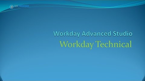 Workday Advanced Studio Training Demo