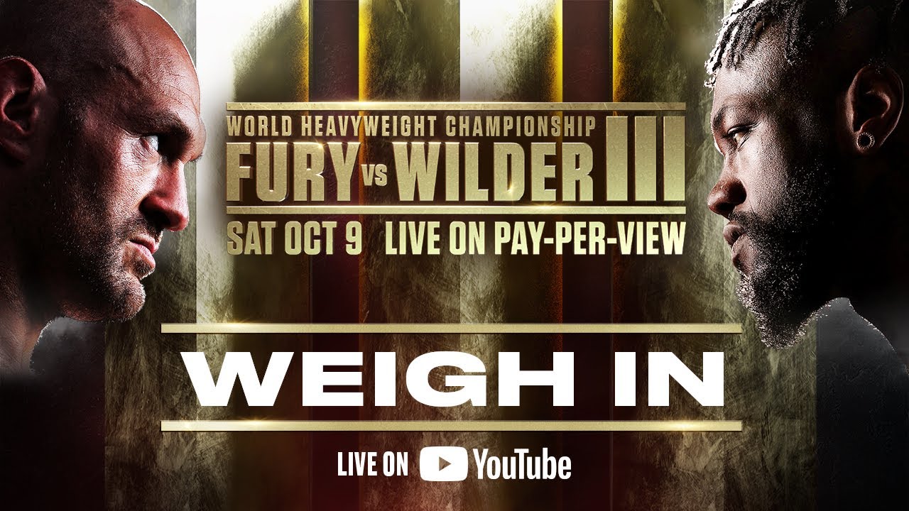 WATCH LIVE Fury vs Wilder Main Event Weigh-in #FuryWilder3