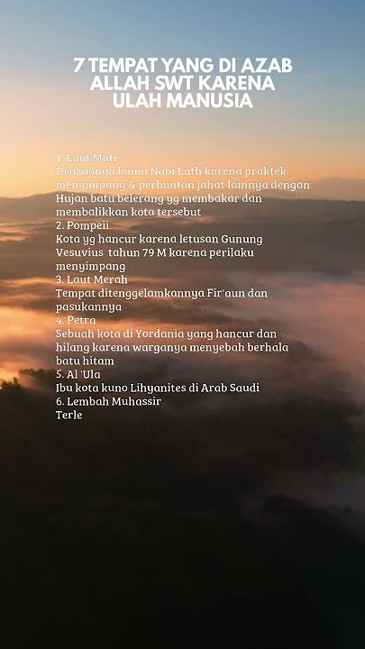 7 Tempat yang di azab Allah SWT karena ulah manusia #motivasihidupislamisingkat