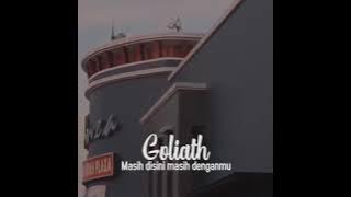 Goliath~masih disini masih denganmu (cover Chika Lutfi)