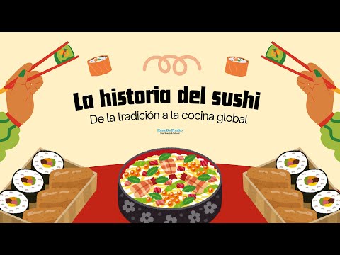 La historia del sushi - De la tradición a la cocina global