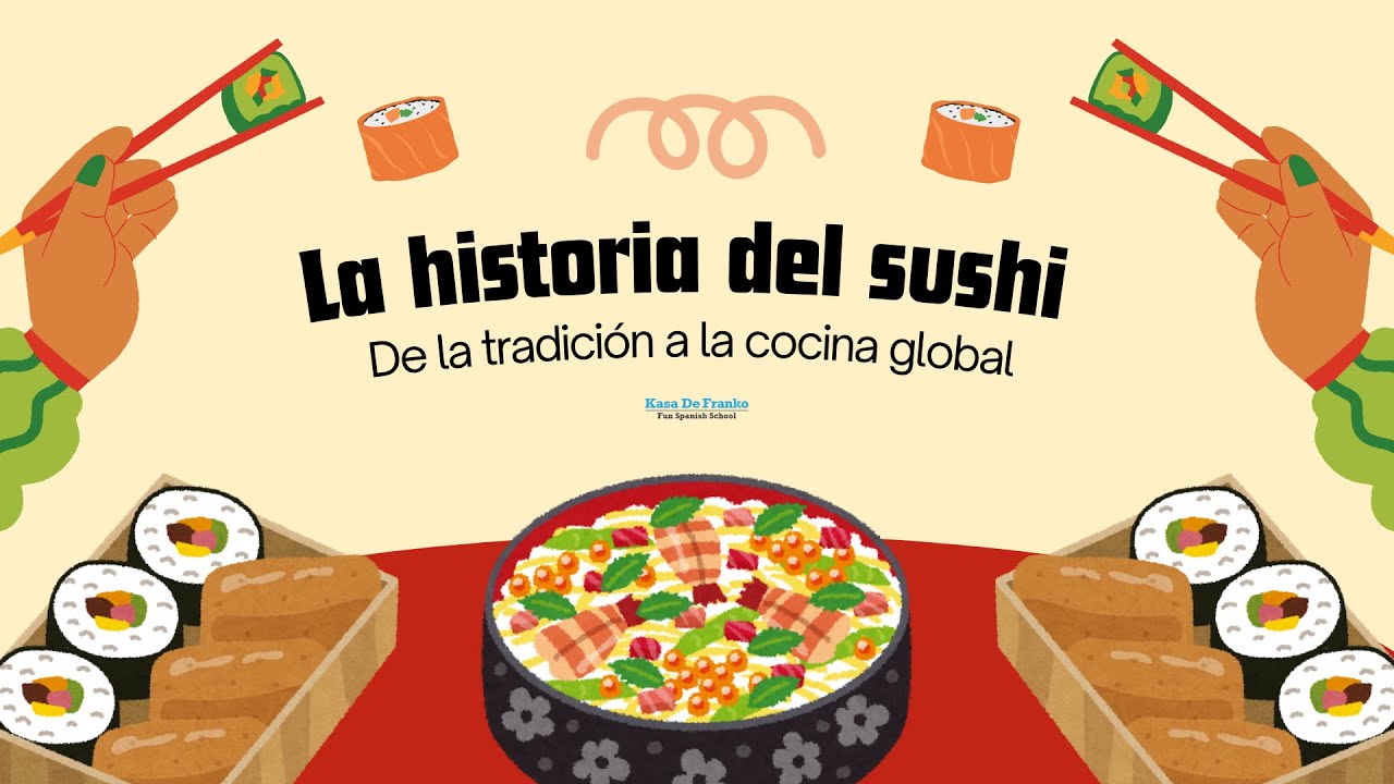 La historia del sushi - De la tradición a la cocina global