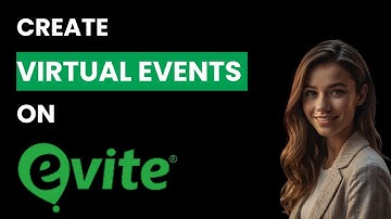 How To Use Evite For Virtual Events (Best Method)