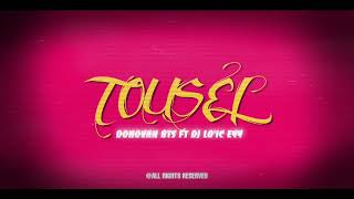 Video thumbnail of "Donovan Bts - Tousel Ft. Dj Lo'ic ( Official Audio )"