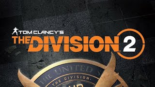 Tom Clancy’s The Division 2 | Gamepad PC | LiveStream 4K