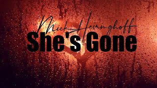 She's Gone - Mick Heiringhoff