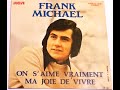 Frank Michael рџ A BientГґt Quelque Part Frank Michael рџ A BientГґt Quelque Part