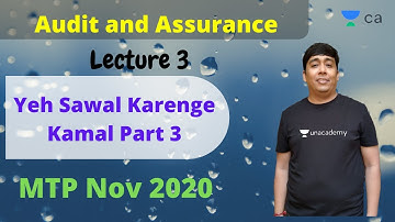 Auditing & Assurance L3 | Ye Sawal Karenge Kamal Part - 3 MTP Nov 2020 | Jayesh Bhandari