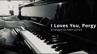 I Loves You, Porgy arranged by Keith Jarrett