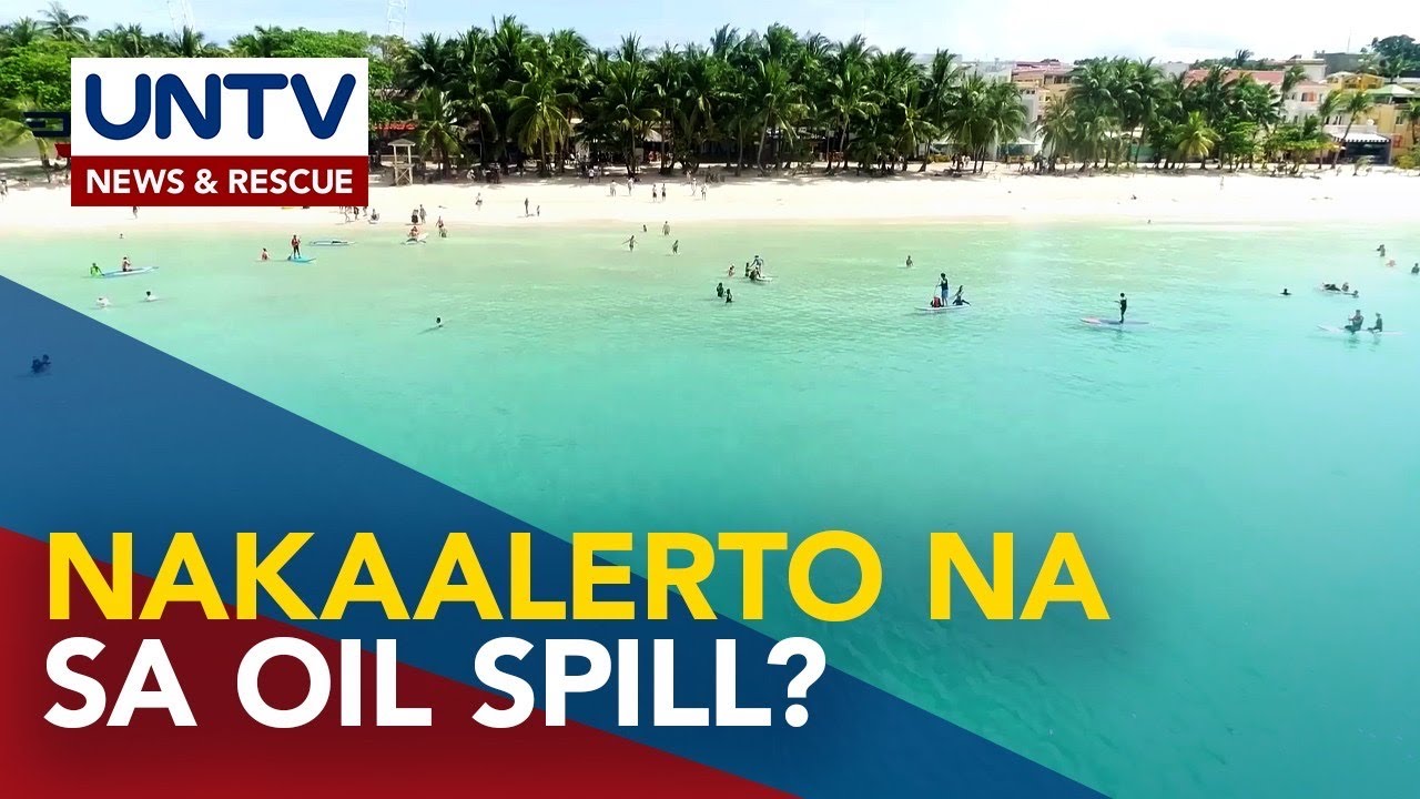 Boracay, nakaalerto na sa pagtama ng oil spill YouTube