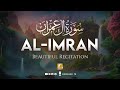 Surah Al Imran Full سورۃ آل عمرن Ultimate Heart Touching Relaxing Quran Recitation Zikrullah TV