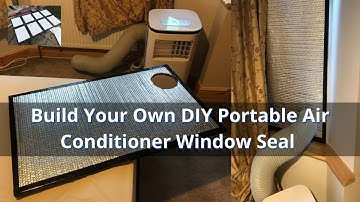 DIY window seal for portable air conditioner - Easy step by step guide